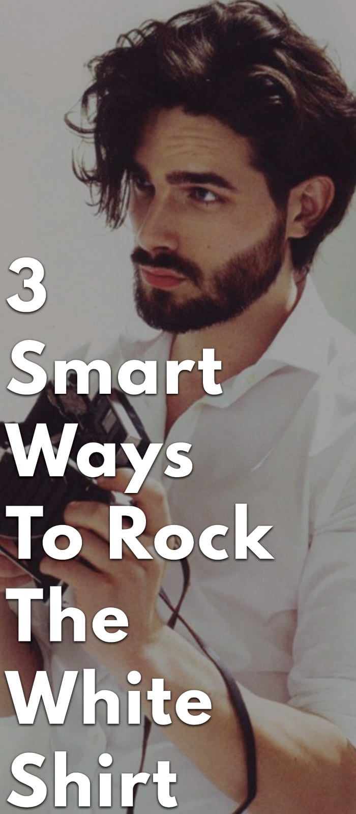 3-Smart-Ways-to-Rock-the-White-Shirt 3-Smart-Ways-to-Rock-the-White-Shirt