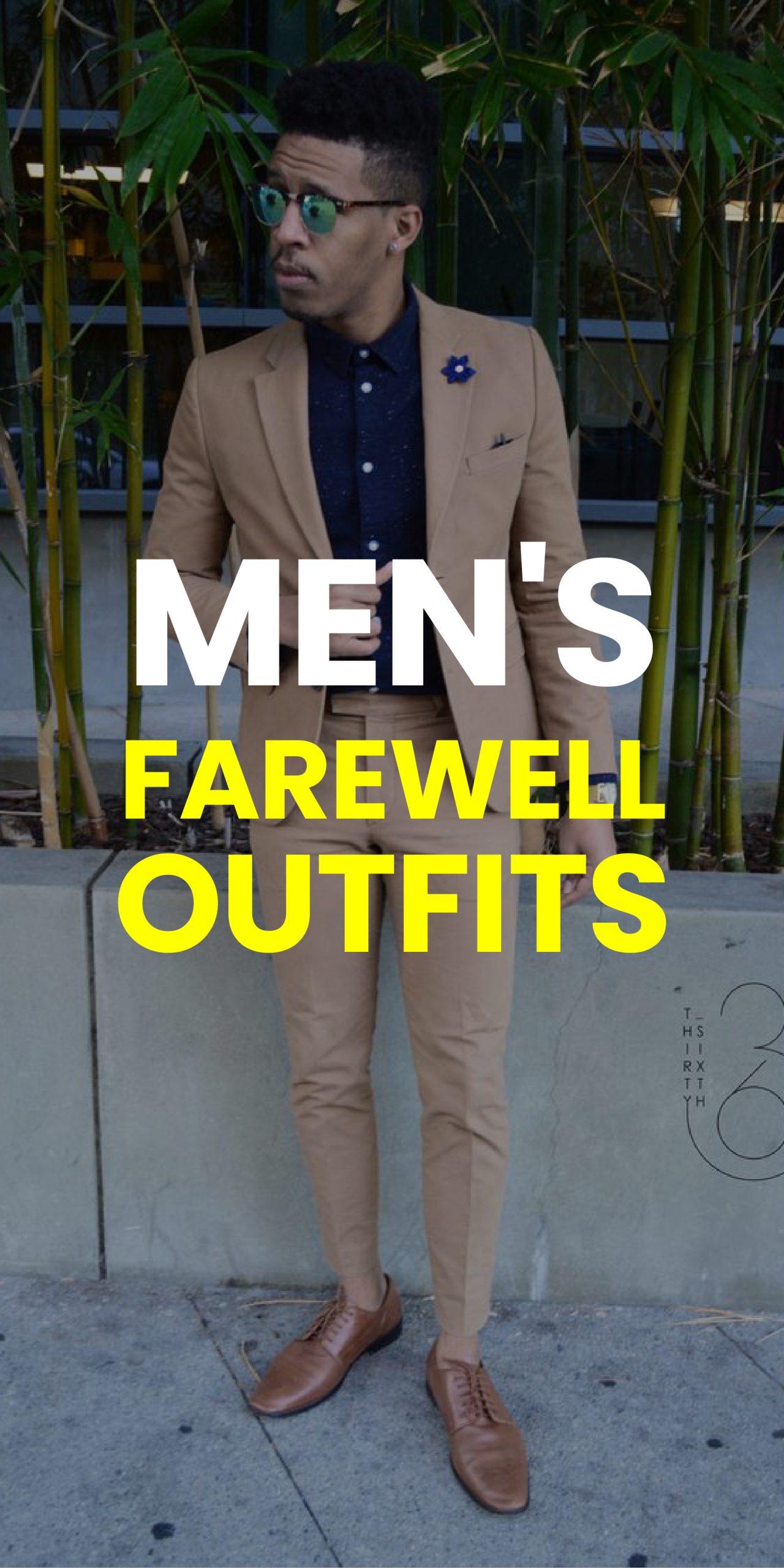 MEN’S FAREWELL OUTFITS MEN’S FAREWELL OUTFITS