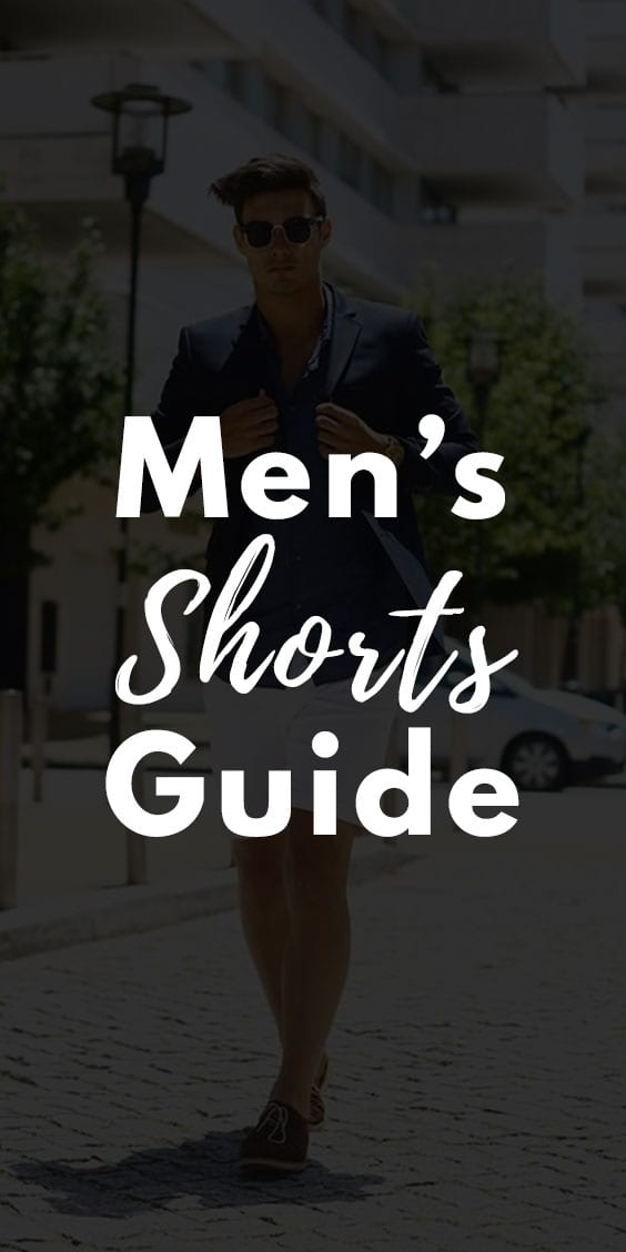 Mens Shorts Guide Mens Shorts Guide