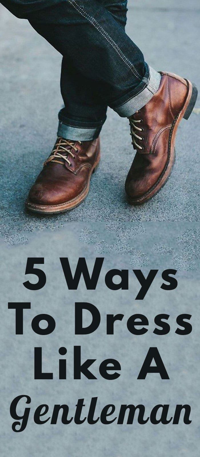 Dressing Up Like A Gentlemen Dressing Up Like A Gentlemen