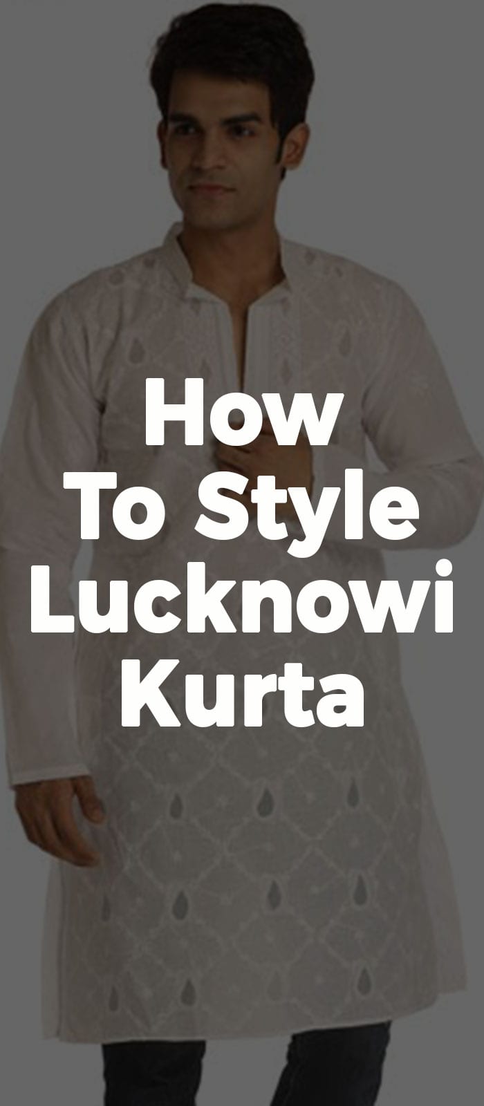 How To Style Lucknowi Kurta! How To Style Lucknowi Kurta