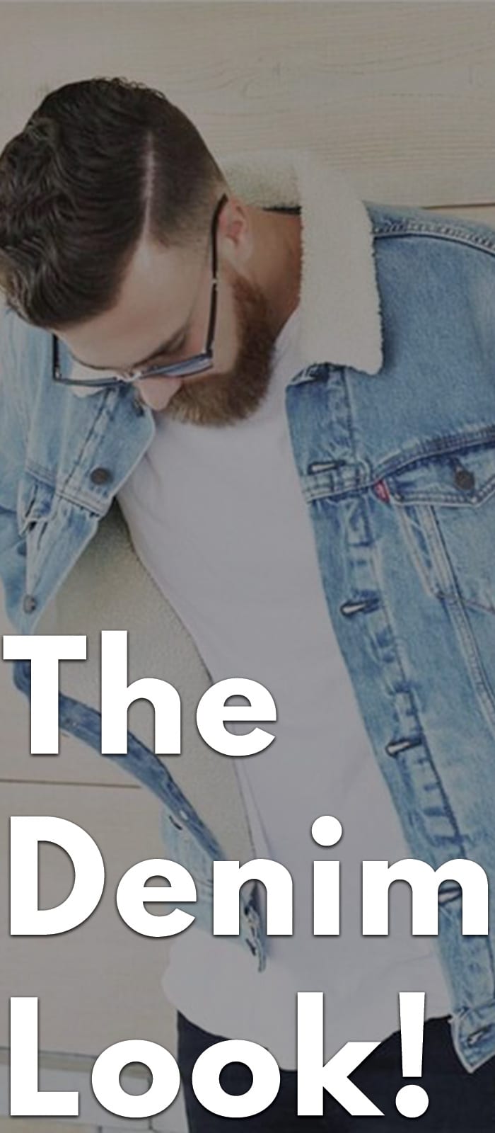 The-Denim-Look! The-Denim-Look!