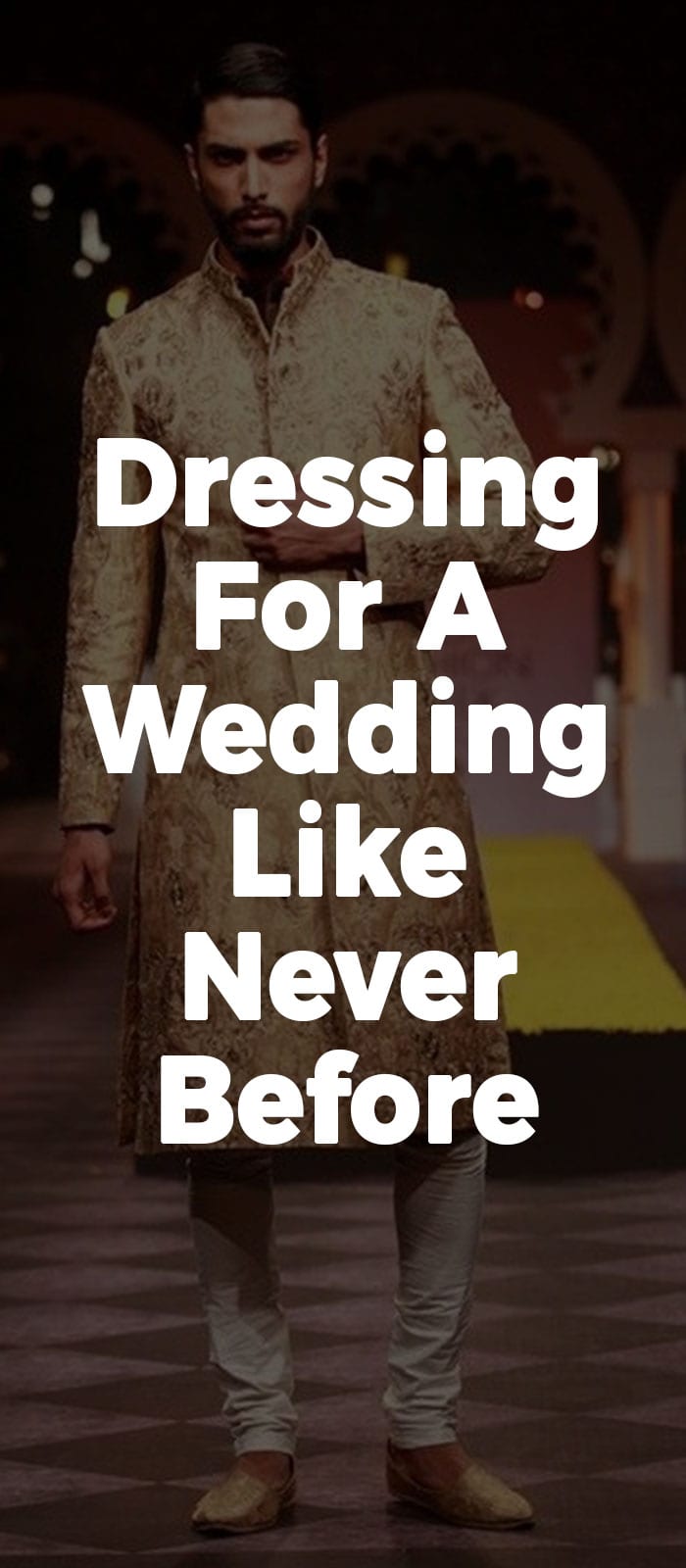 Dressing for a Wedding Dressing for a Wedding Like Never Before