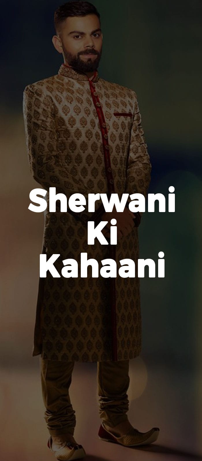 Sherwani Ki Kahani Sherwani Ki Kahaani
