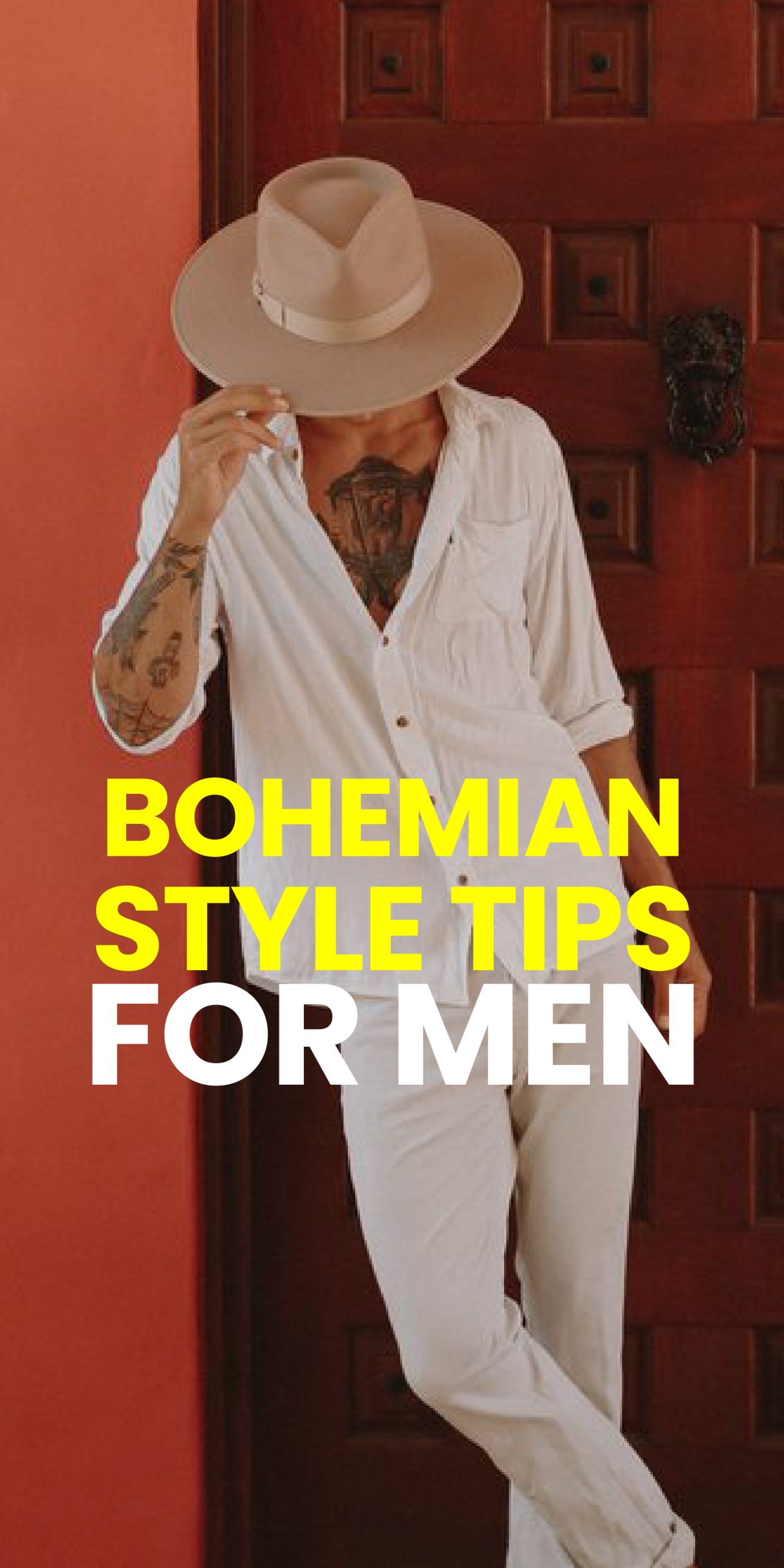 BOHEMIAN STUYLR TIPS FOR MEN BOHEMIAN STUYLR TIPS FOR MEN