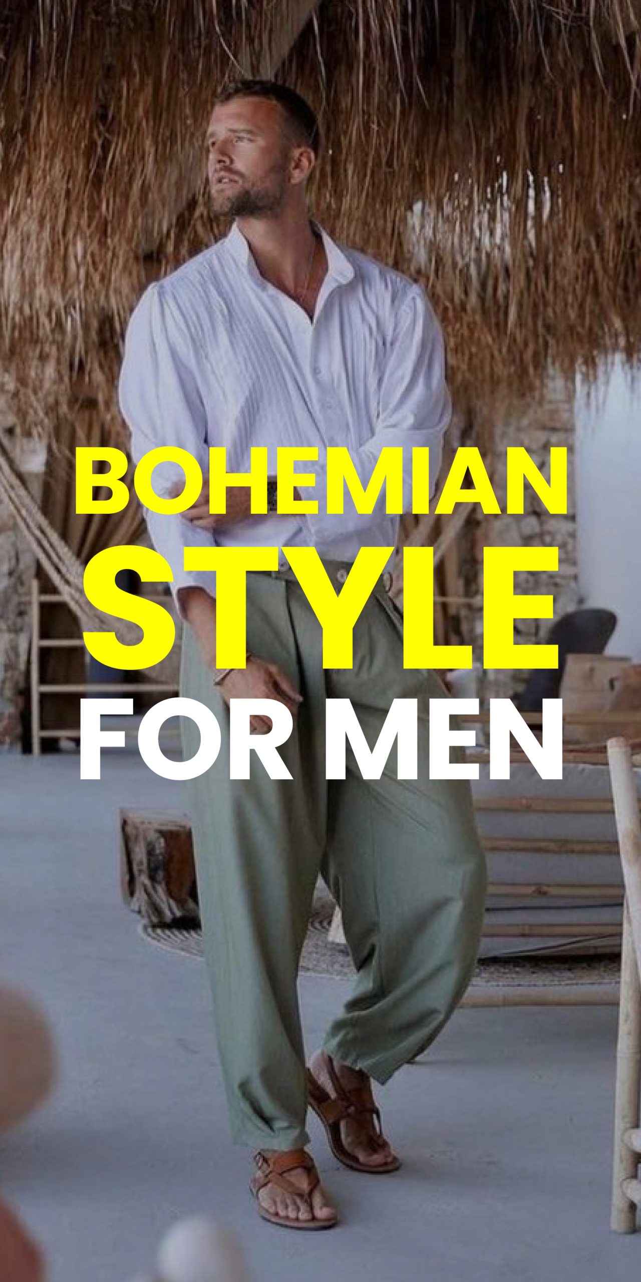BOHEMIAN STYLE FOR MEN BOHEMIAN STYLE FOR MEN