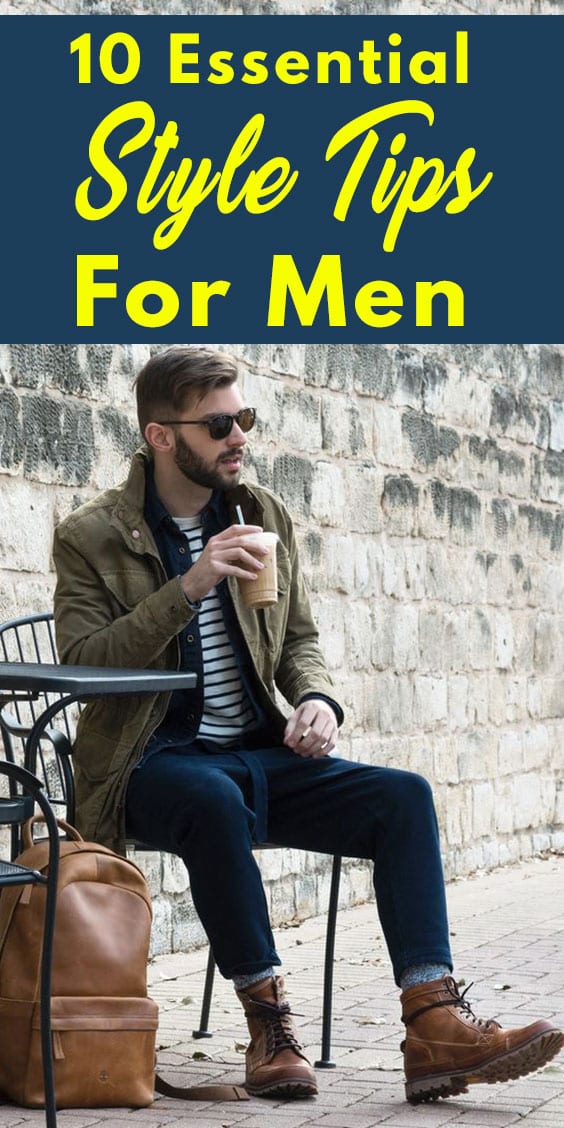Style Tips for Men Style Tips for Men