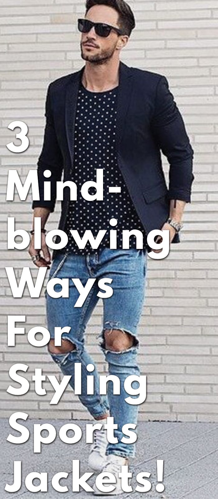 3-Mind-blowing-Ways-for-Styling-Sports-Jackets! 3-Mind-blowing-Ways-for-Styling-Sports-Jackets!