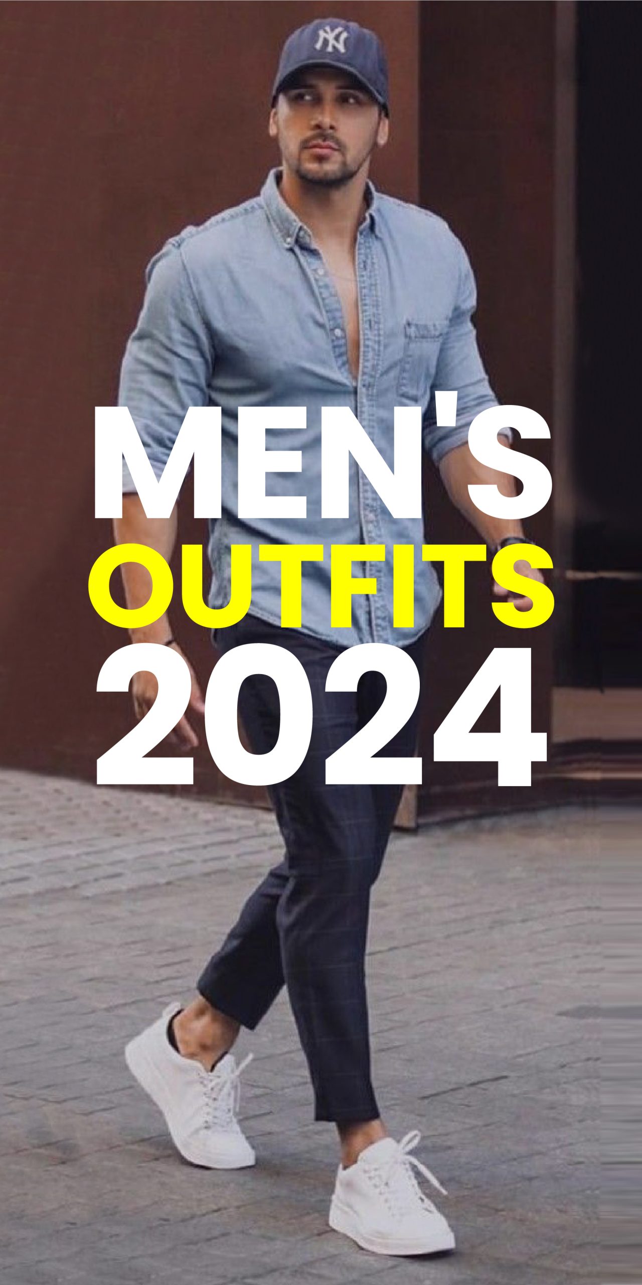 MEN’S OUTFITS 2024 MEN’S OUTFITS 2024