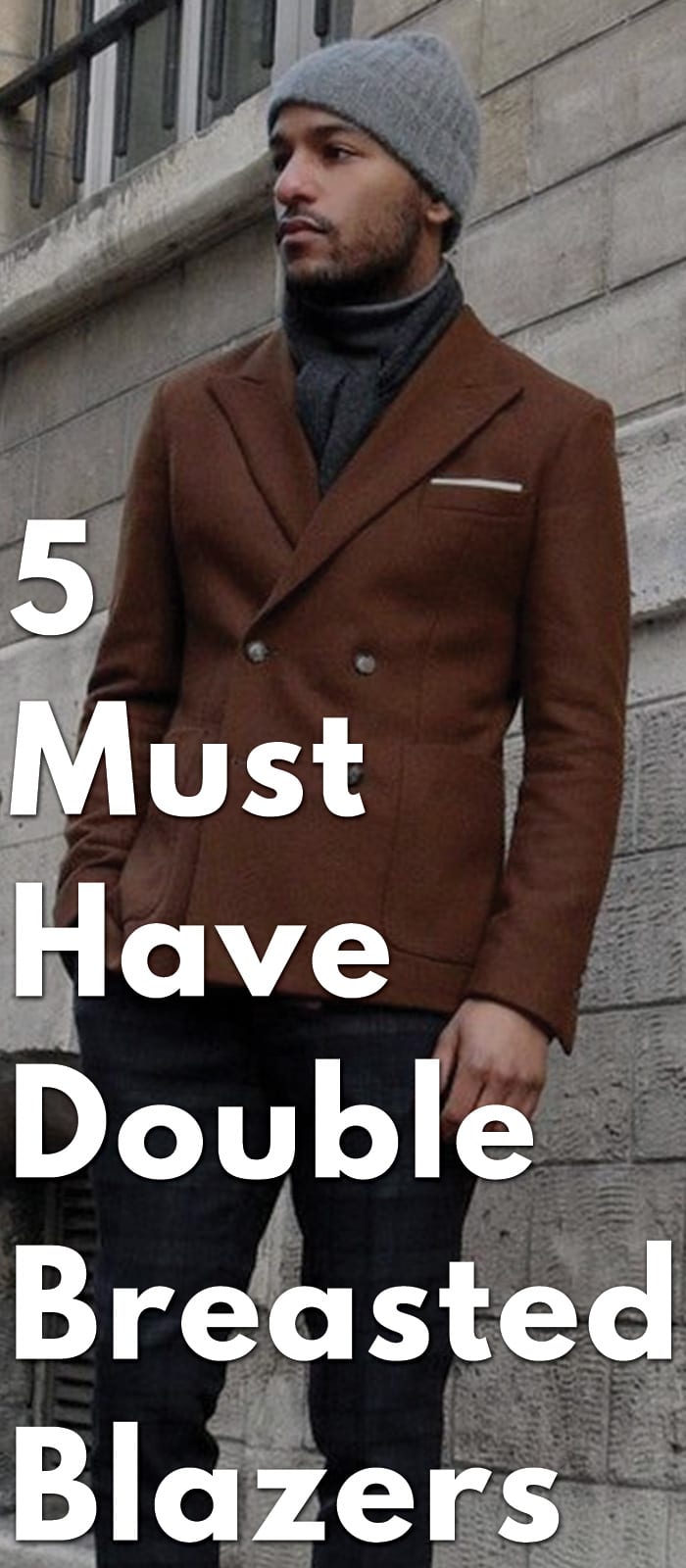 5-Must-Have-Double-Breasted-Blazers 5-Must-Have-Double-Breasted-Blazers