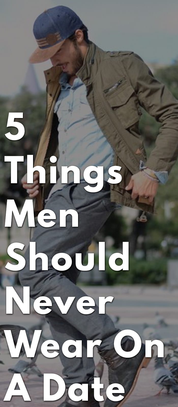 5-Things-Men-Should-Never-Wear-On-A-Date