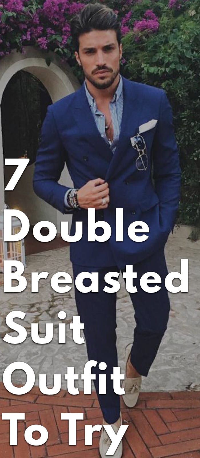 7-Double-Breasted-Suit-Outfit-To-Try 7-Double-Breasted-Suit-Outfit-To-Try