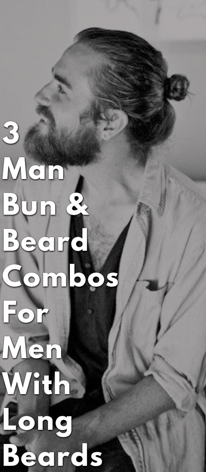 3-Man-Bun-&-Beard-Combos-For-Men-With-Long-Beards 3-Man-Bun-&-Beard-Combos-For-Men-With-Long-Beards