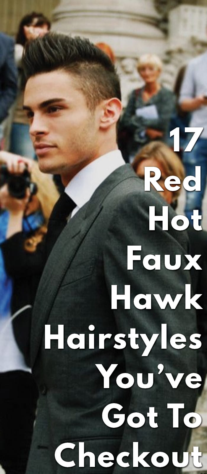 17-Red-Hot-Faux-Hawk-Hairstyles-You’ve-Got-to-Checkout 17-Red-Hot-Faux-Hawk-Hairstyles-You’ve-Got-to-Checkout
