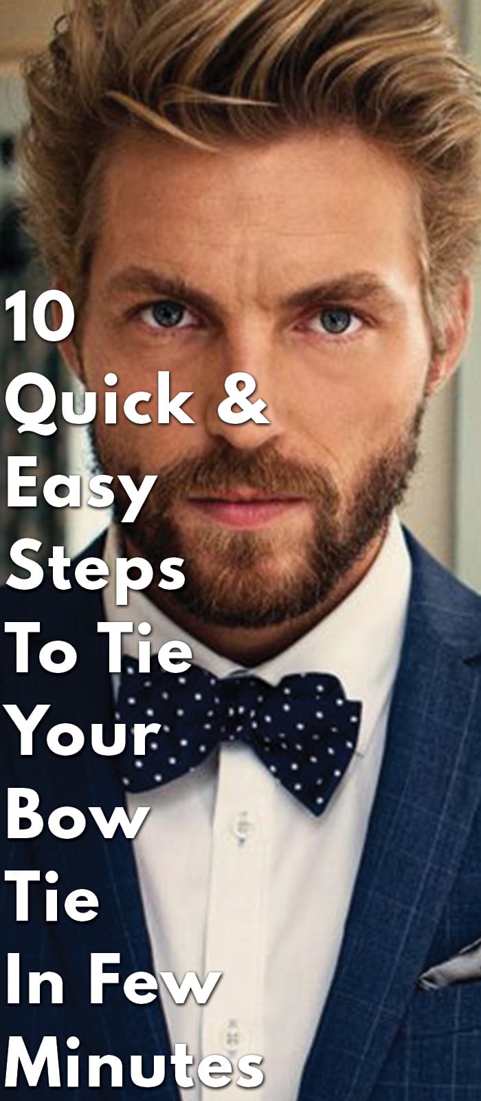 10-Quick-&-Easy-Steps-To-Tie-Your-Bow-Tie-In-Few-Minutes 10-Quick-&-Easy-Steps-To-Tie-Your-Bow-Tie-In-Few-Minutes