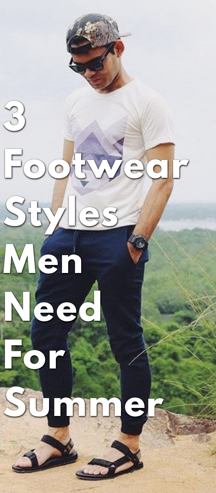 3-Footwear-Styles-Men-Need-For-Summer-2018 3-Footwear-Styles-Men-Need-For-Summer-2018