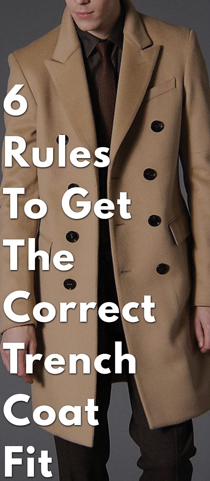 6-Rules-To-Get-The-Correct-Trench-Coat-Fit 6-Rules-To-Get-The-Correct-Trench-Coat-Fit