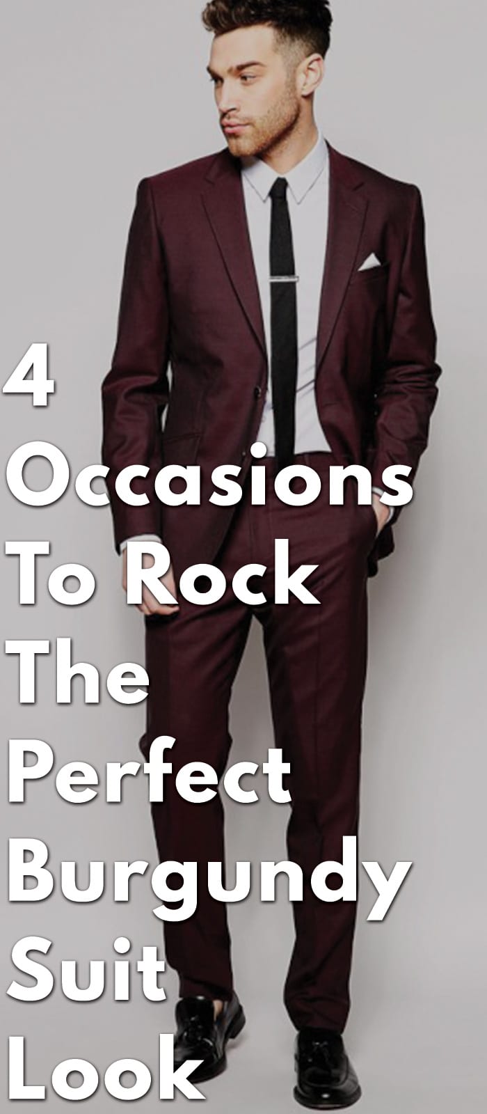 4-Occasions-To-Rock-The-Perfect-Burgundy-Suit-Look 4-Occasions-To-Rock-The-Perfect-Burgundy-Suit-Look