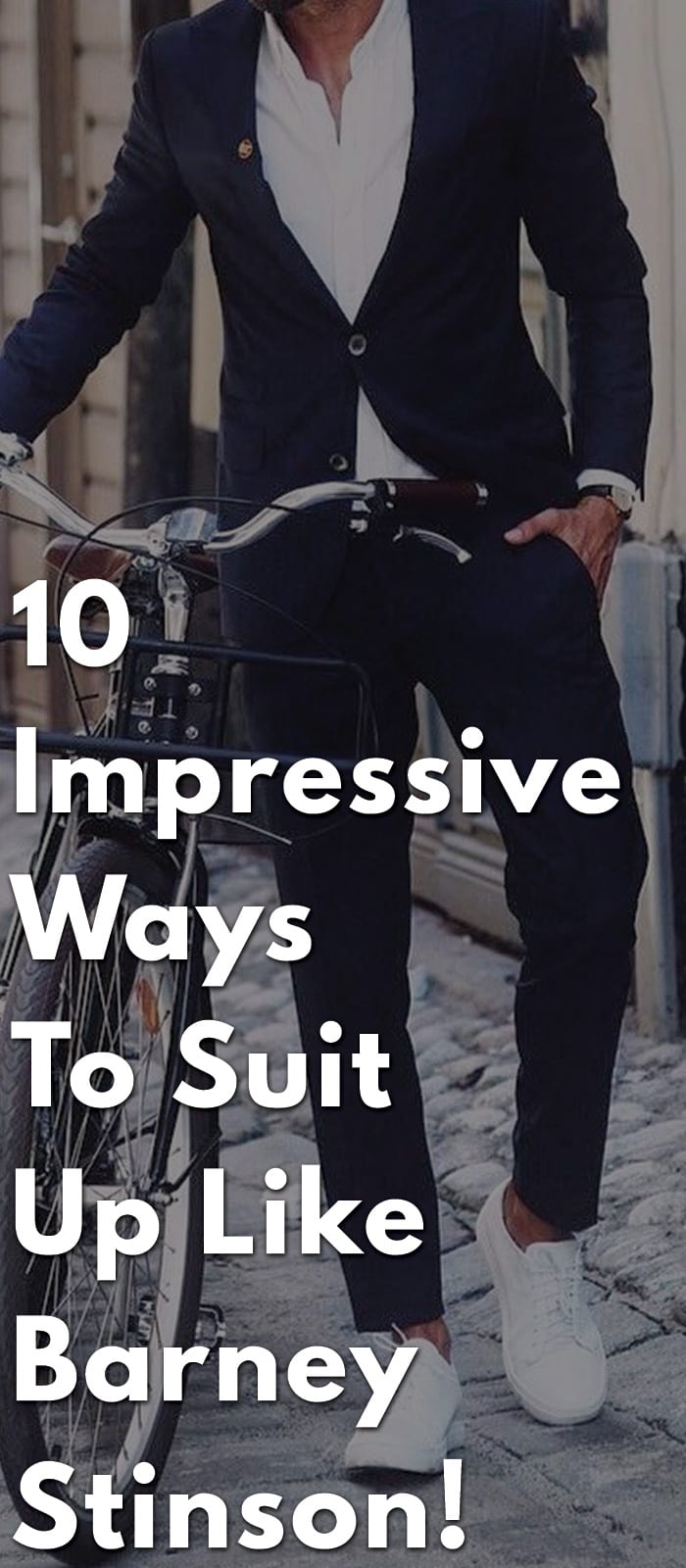 10-Impressive-Ways-To-Suit-Up-Like-Barney-Stinson! 10-Impressive-Ways-To-Suit-Up-Like-Barney-Stinson!