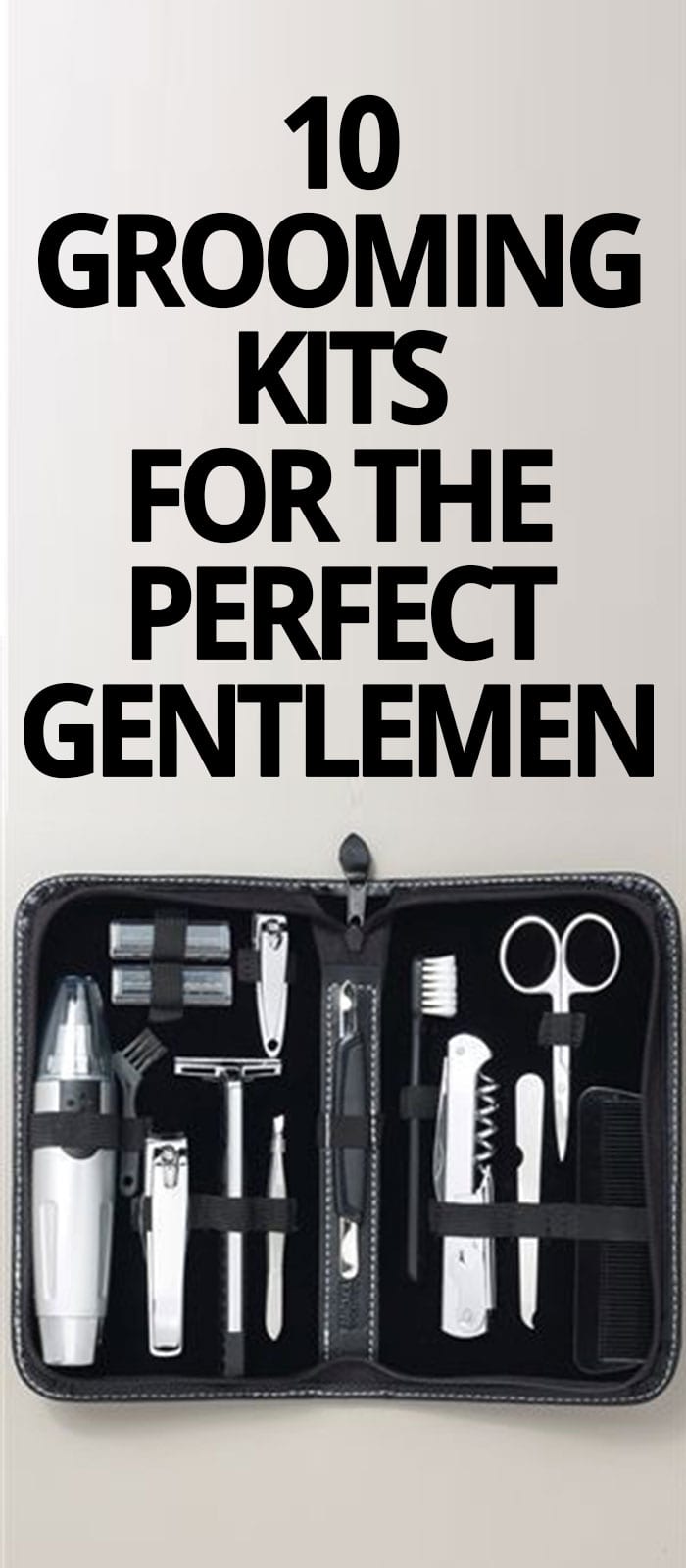 GROOMING-KITS-FOR-THE-PERFECT-GENTLEMEN GROOMING-KITS-FOR-THE-PERFECT-GENTLEMEN