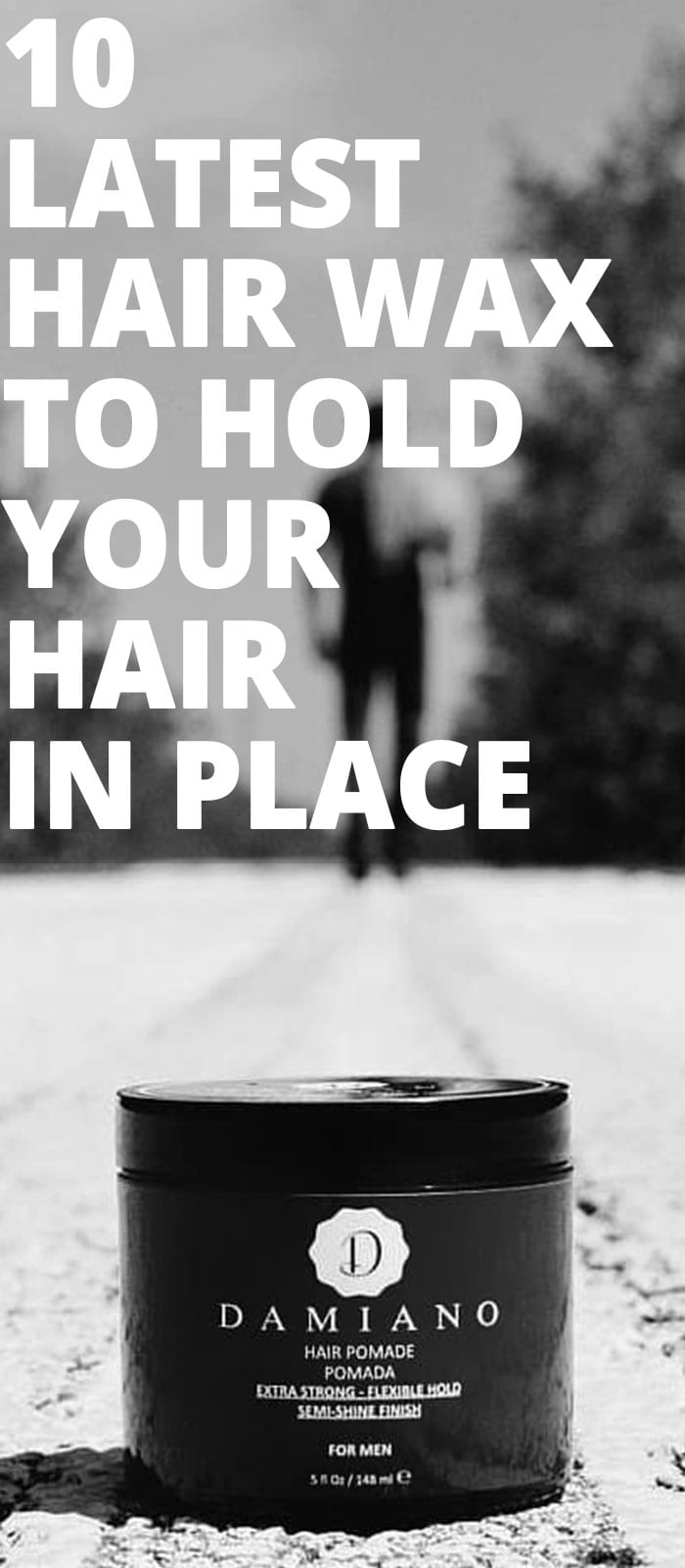 LATEST-HAIR-WAX-TO-HOLD-YOUR-HAIR-IN-PLACE LATEST-HAIR-WAX-TO-HOLD-YOUR-HAIR-IN-PLACE