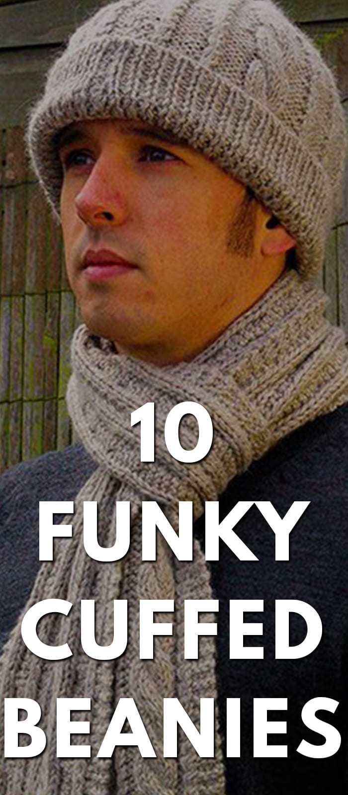 10 Funky Cuffed Beanies 10 Funky Cuffed Beanies