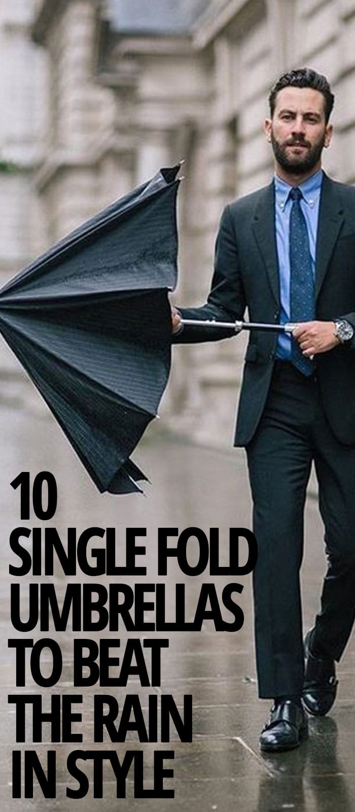 SINGLE-FOLD-UMBRELLAS-FOR-MEN-TO-BEAT-THE-RAIN-IN-STYLE SINGLE-FOLD-UMBRELLAS-FOR-MEN-TO-BEAT-THE-RAIN-IN-STYLE