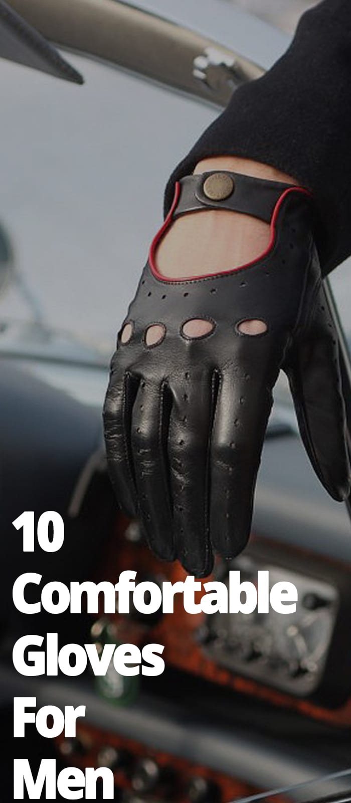10 COMFORTABLE GLOVES 10 COMFORTABLE GLOVES