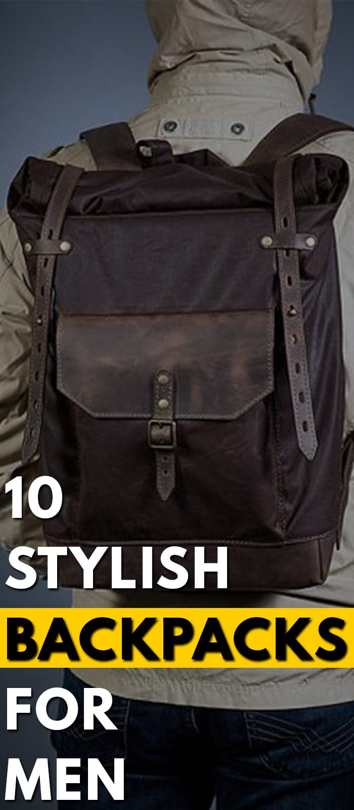 10-Stylish-Backpacks-For-Men........... 10-Stylish-Backpacks-For-Men...........
