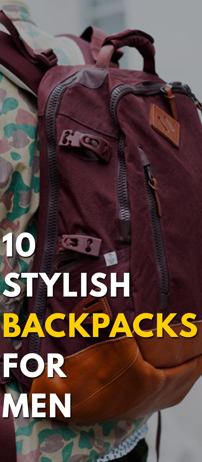 10-Stylish-Backpacks-For-Men.. 10-Stylish-Backpacks-For-Men..