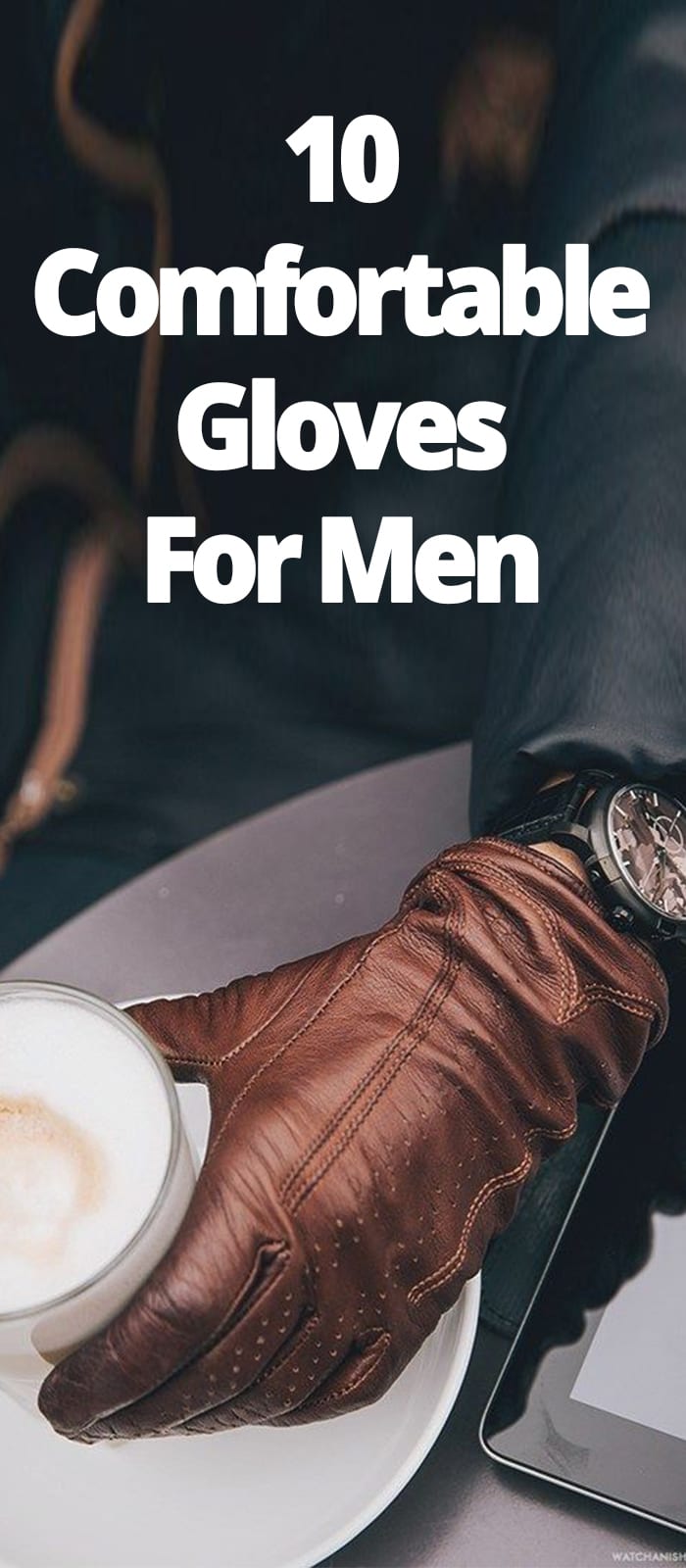 COMFORTABLE GLOVES FOR MEN COMFORTABLE GLOVES FOR MEN