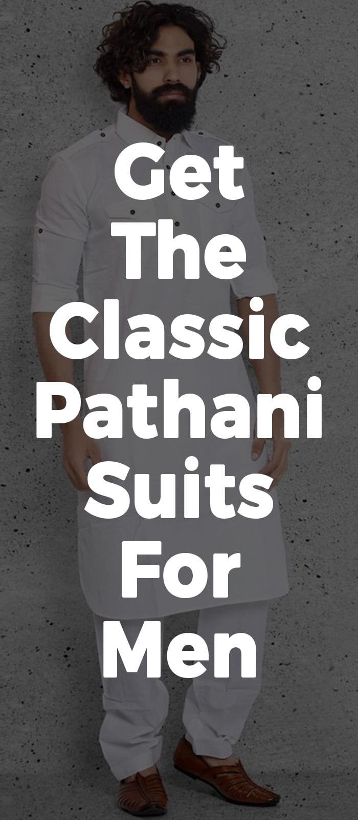 Get The Classic Pathani Suits For Men Get The Classic Pathani Suits For Men