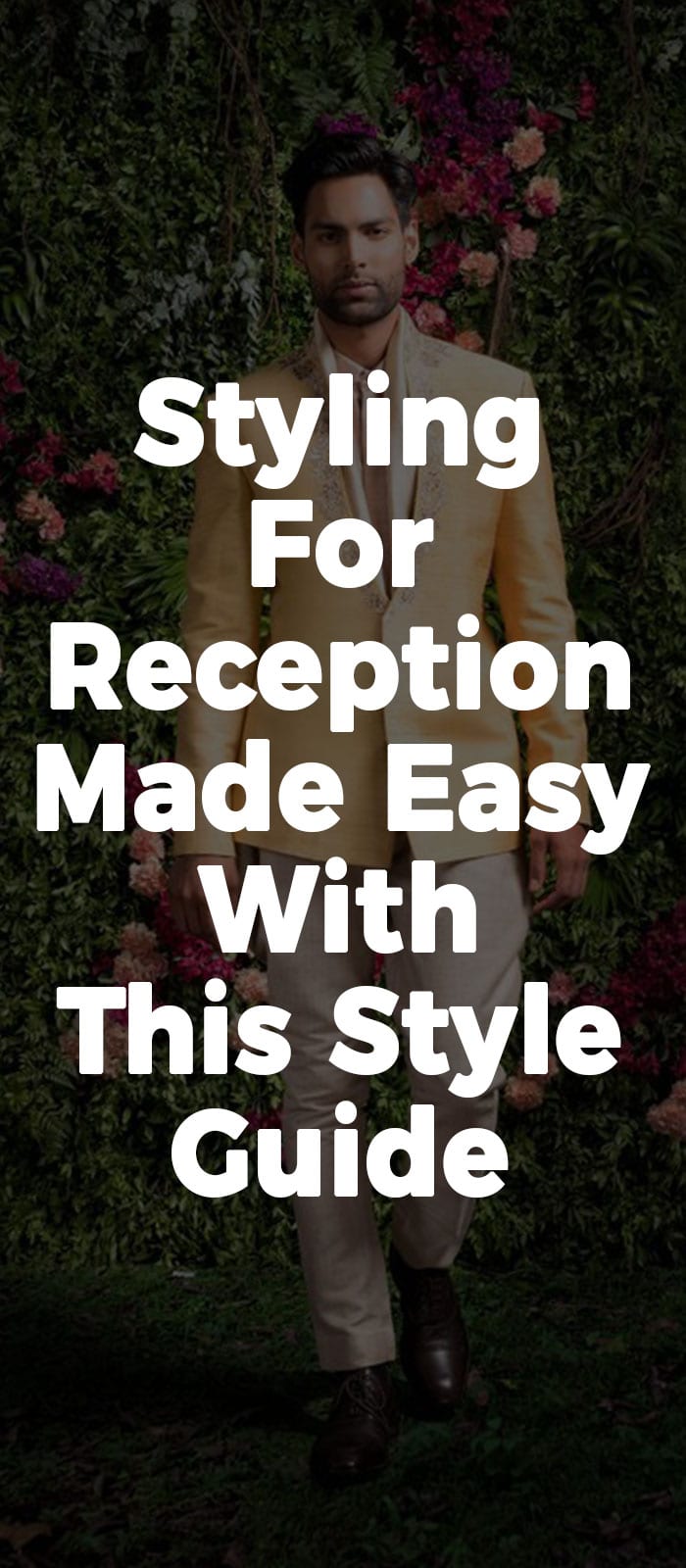 Styling For Reception Made Easy With This Style Guide! Styling For Reception Made Easy With This Style Guide