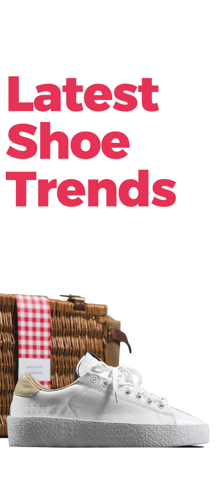 2018 Shoe Style trends 2018 Shoe Style trends