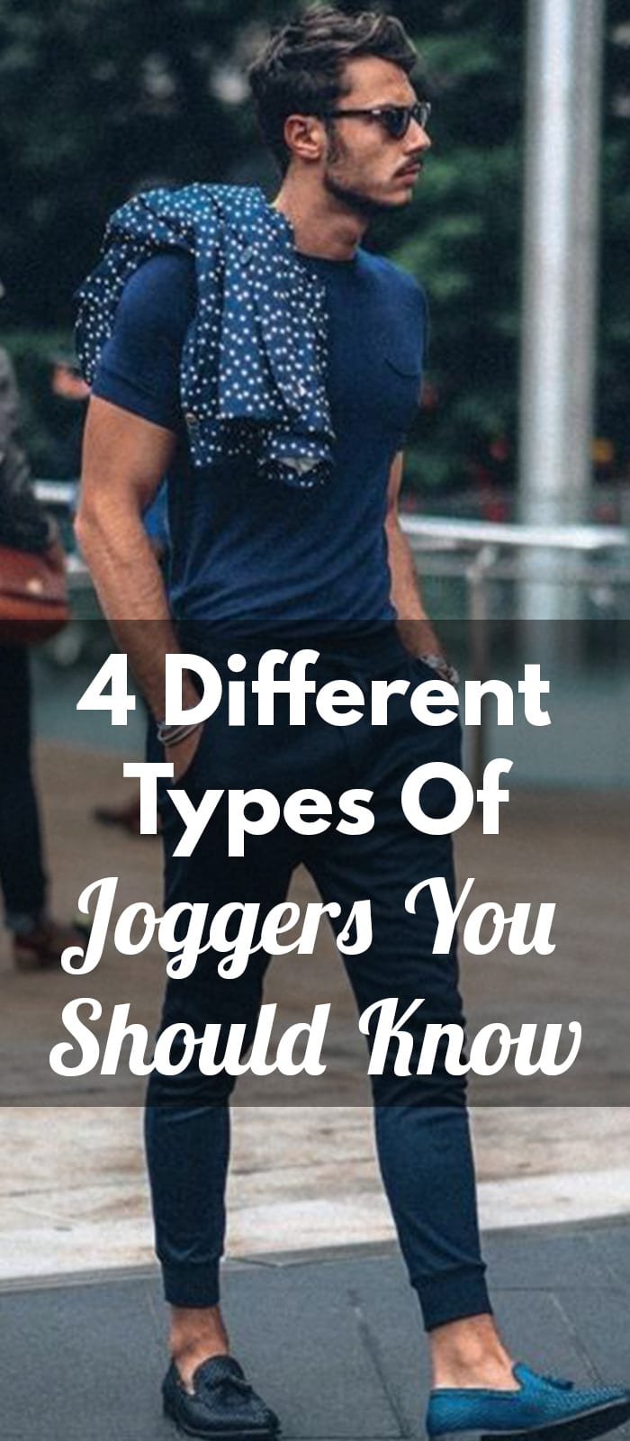 4 Different Types Of Joggers You Should Know 4 Different Types Of Joggers You Should Know