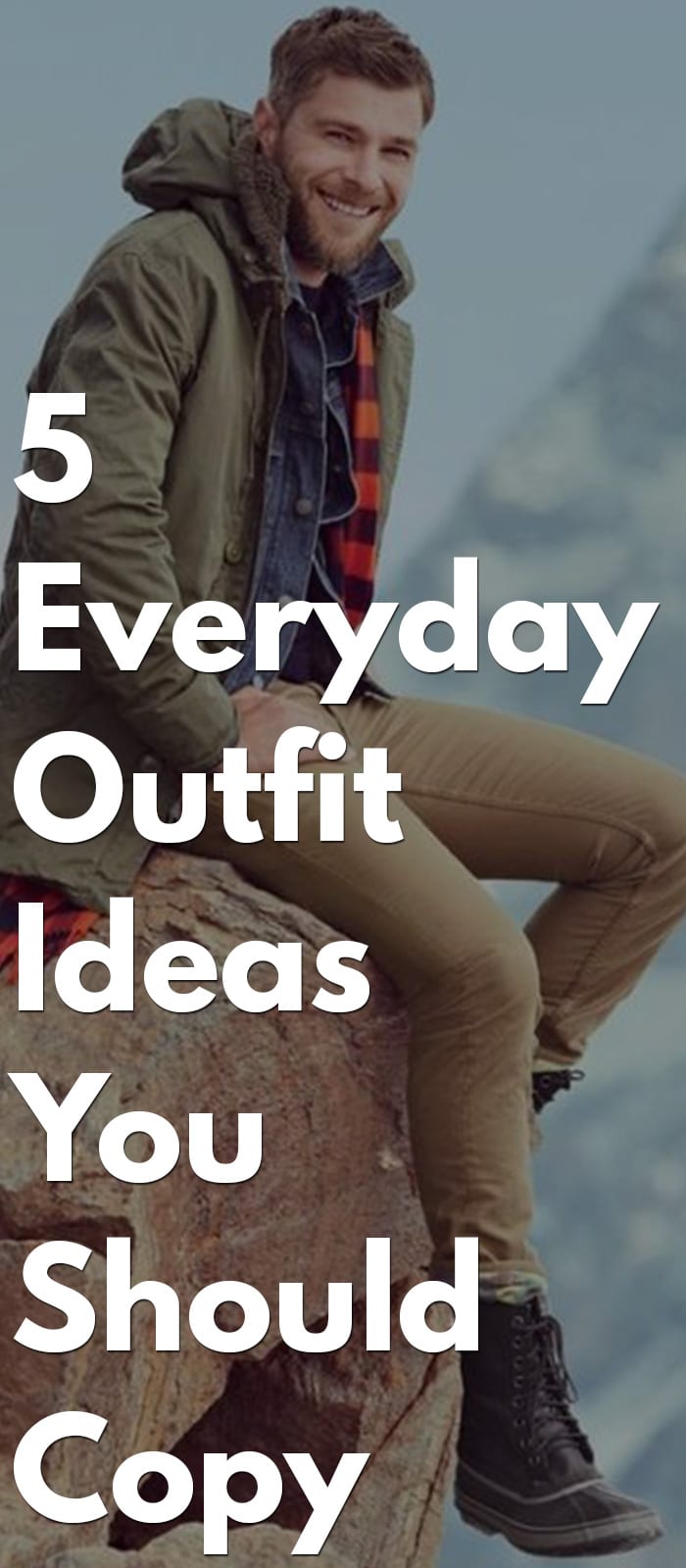 5 Everyday Outfit Ideas 5 Everyday Outfit Ideas