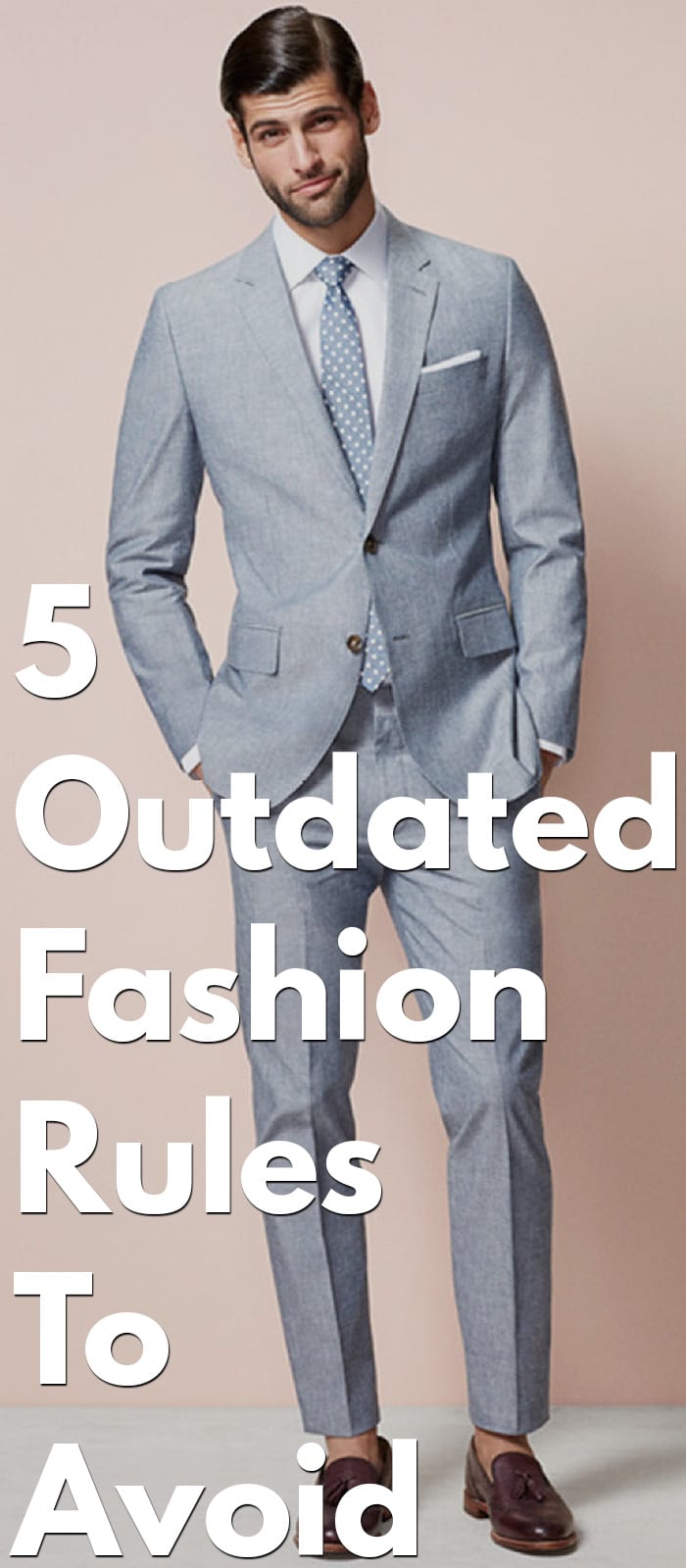 5 Outdated Fashion Rules 5 Outdated Fashion Rules