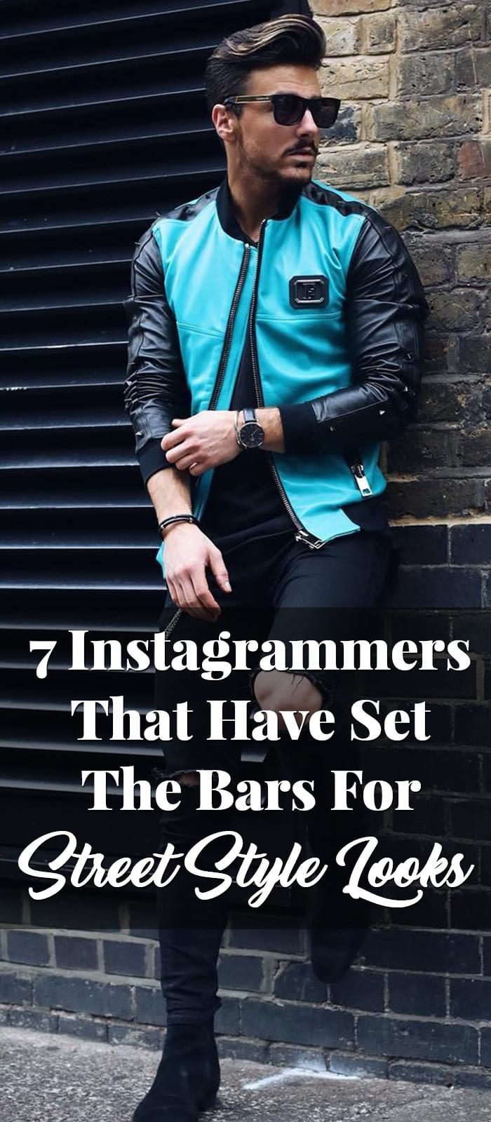 7 Instagrammers That Have Set The Bars For Street Style Looks 7 Instagrammers That Have Set The Bars For Street Style Looks