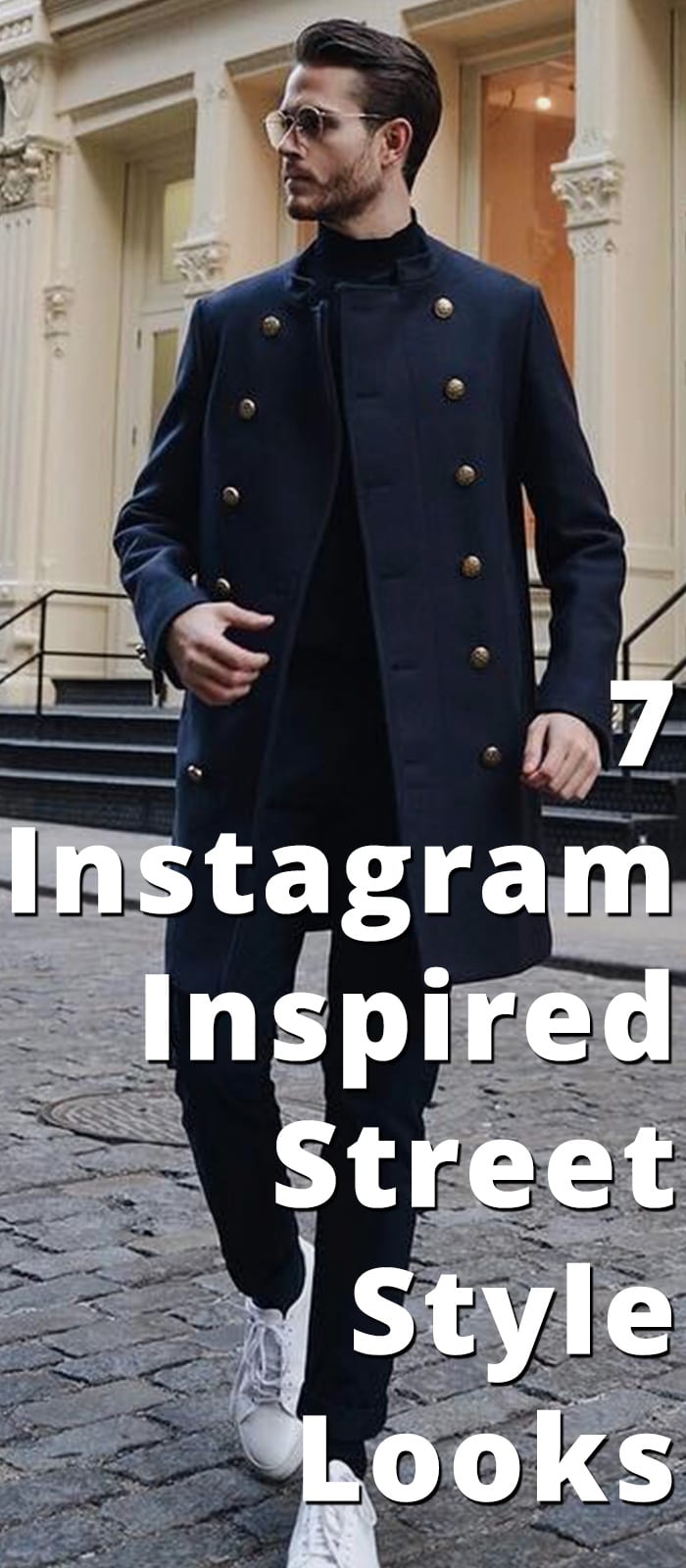 Best Street Style Looks By 7 Instagrammers Best Street Style Looks By 7 Instagrammers
