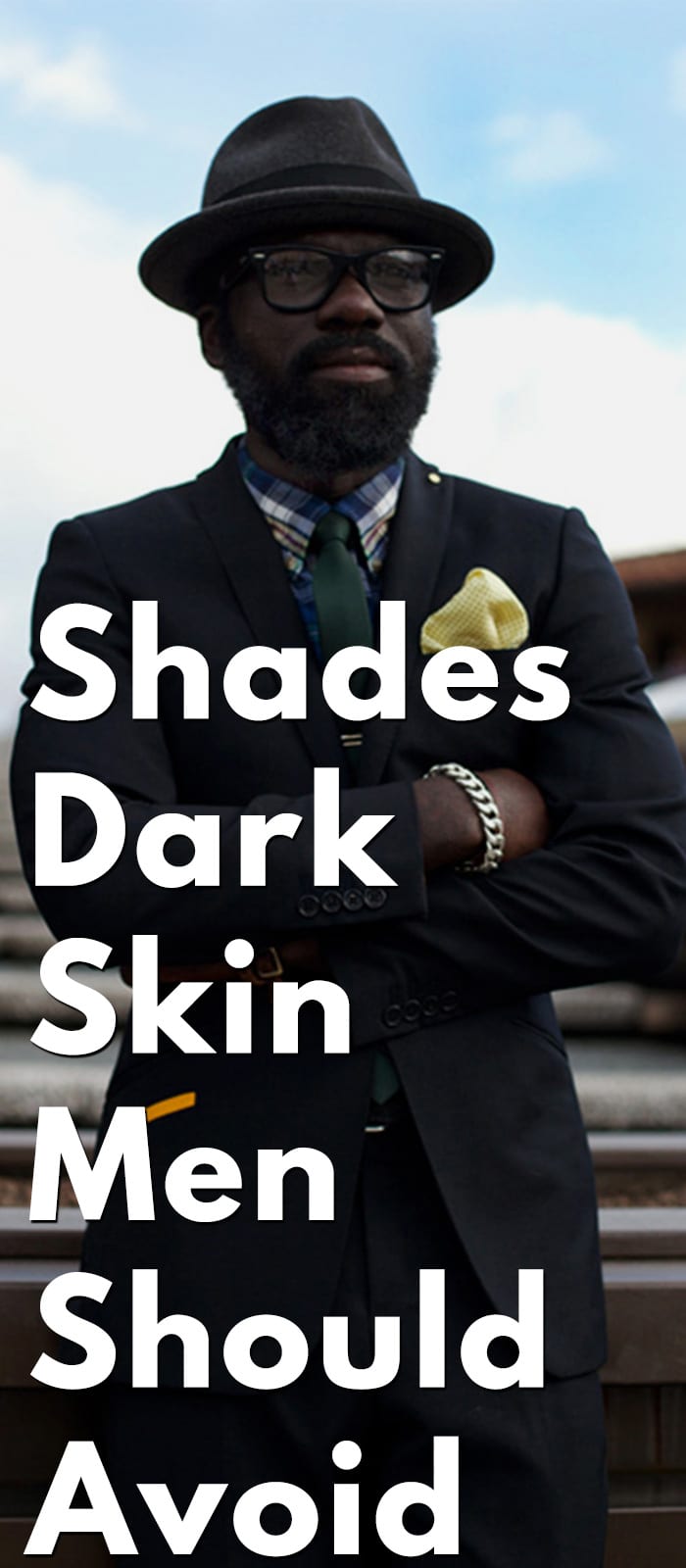 Colour Dark Skin Men Should Avoid Colour Dark Skin Men Should Avoid