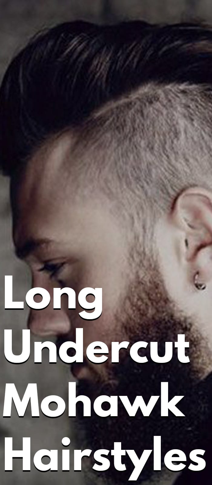 Long Undercut Mohawk Hairstyles Long Undercut Mohawk Hairstyles