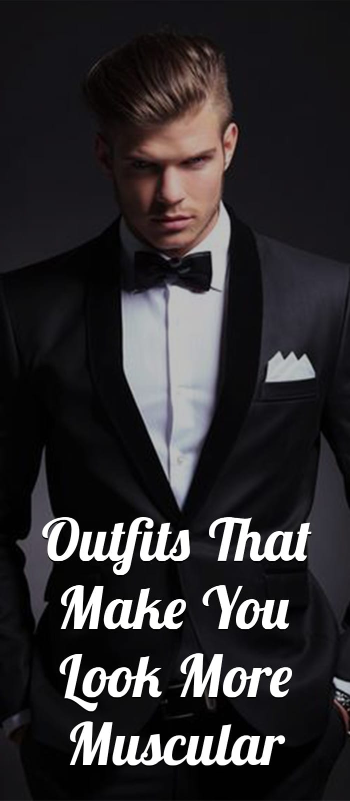 Outfits That Make You Look More Muscular Outfits That Make You Look More Muscular