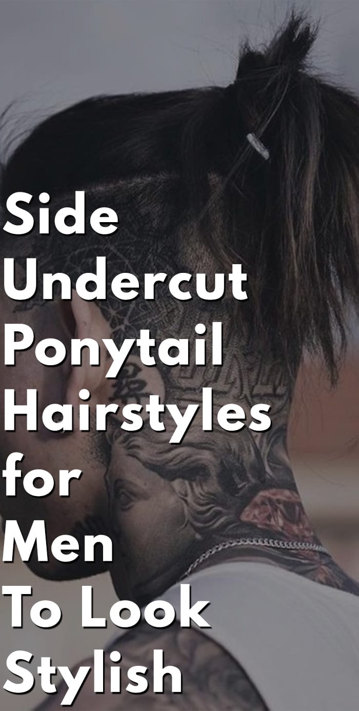 Stylish Side Undercut Ponytails Stylish Side Undercut Ponytails