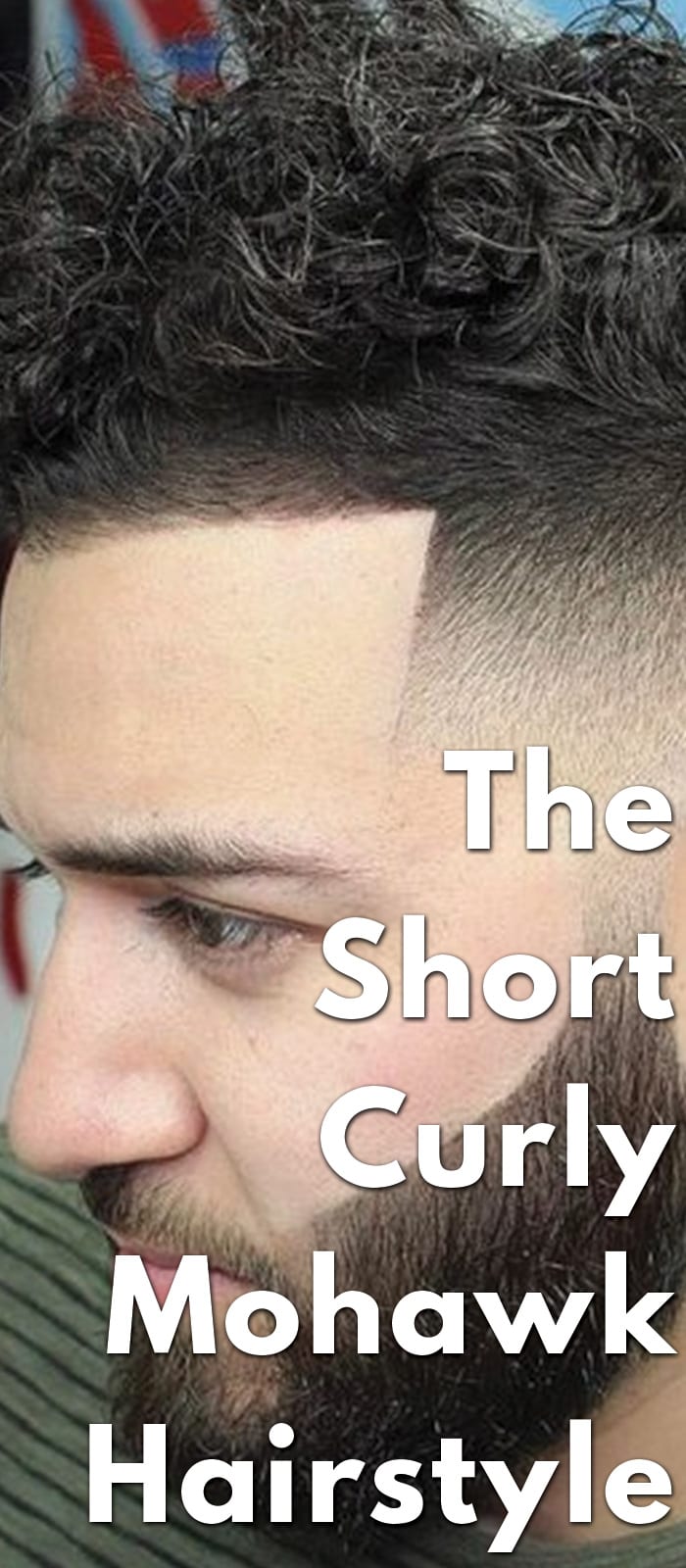 The Short Curly Mohawk Hairstyle The Short Curly Mohawk Hairstyle