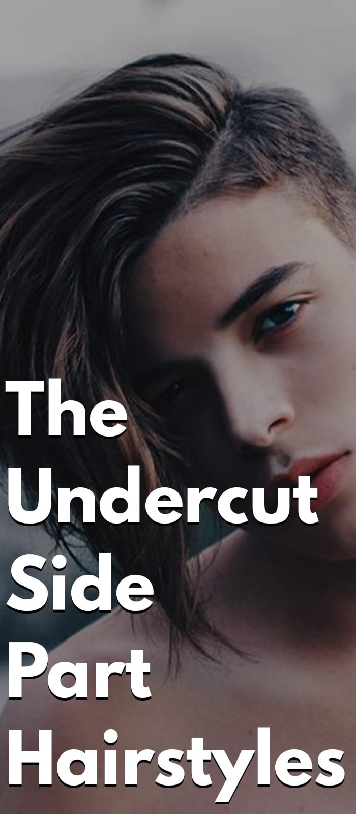 Undercut Side Part Hairstyles Undercut Side Part Hairstyles