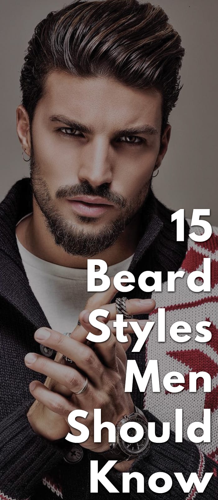 15-Beard-Styles-Men-Should-Know-.. 15-Beard-Styles-Men-Should-Know-..