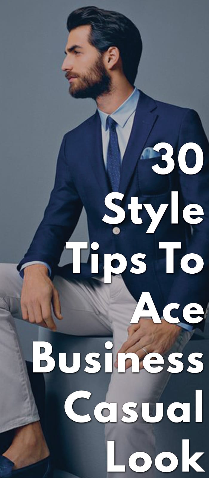 30-Style-Tips-To-Ace-Business-Casual-Look-... 30-Style-Tips-To-Ace-Business-Casual-Look-...