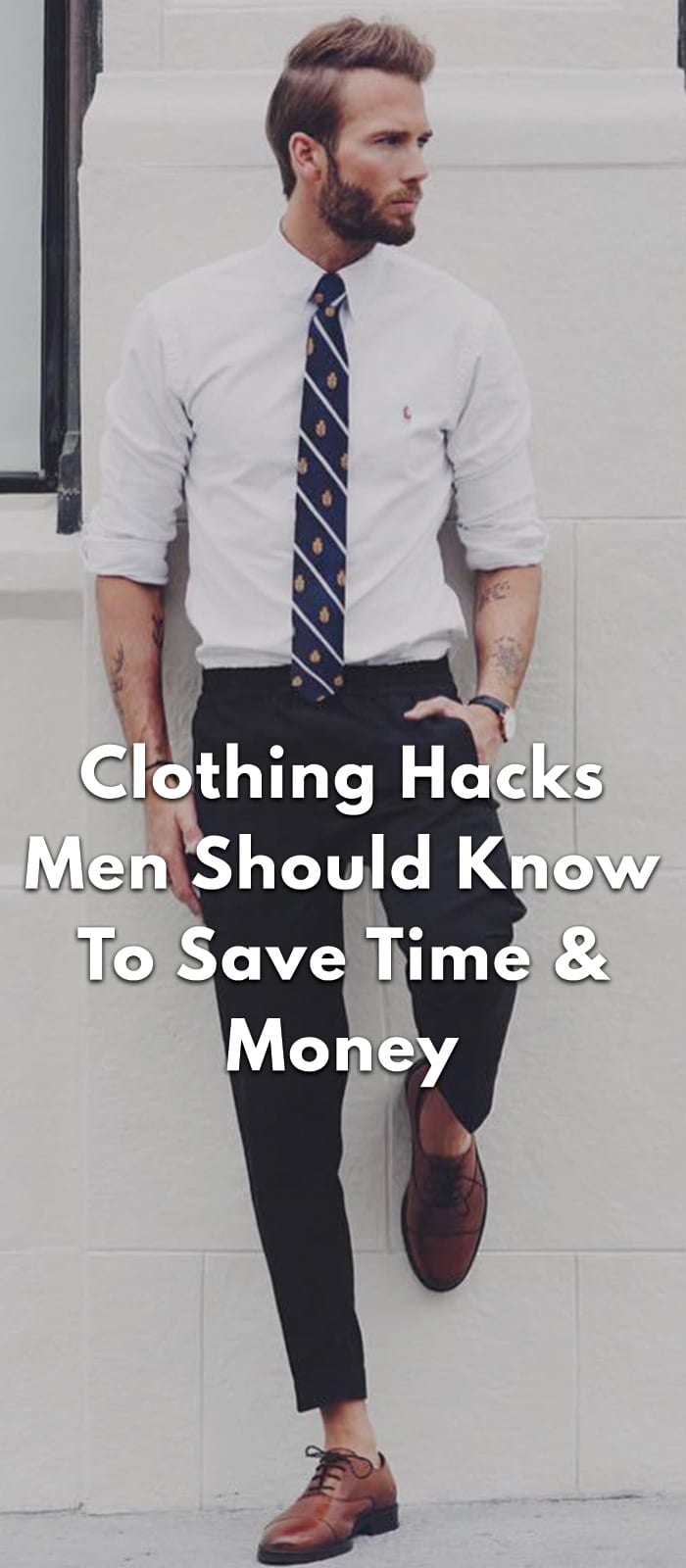 Clothing-Hacks-Men-Should-Know-To-Save-Time-&-Money Clothing-Hacks-Men-Should-Know-To-Save-Time-&-Money