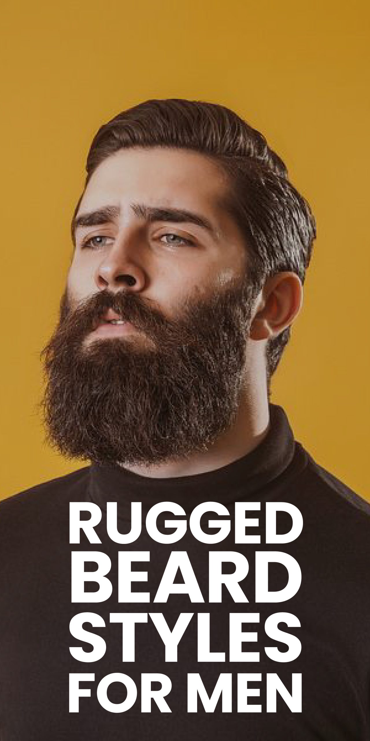 RUDDED BEARD STYLES FOR MEN RUDDED BEARD STYLES FOR MEN