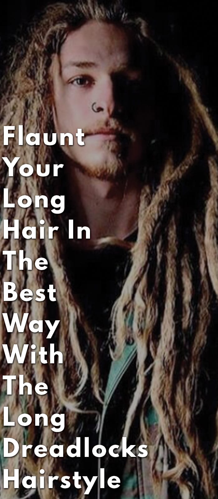 The Best Long Dreadlocks Hairstyle The Best Long Dreadlocks Hairstyle